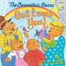 The Berenstain Bears: God Loves You! - Stan Berenstain ; Jan Berenstain ; Mike Berenstain - 9780310701125