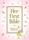 Her First Bible - Melody Carlson - 9780310701293