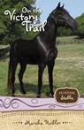 On the Victory Trail - Marsha Hubler - 9780310717935