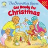 The Berenstain Bears Get Ready for Christmas - Jan Berenstain ; Mike Berenstain - 9780310720829