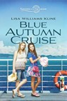 Blue Autumn Cruise - Lisa Williams Kline - 9780310726180