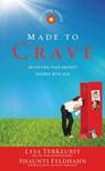 Made to Crave for Young Women - Lysa TerKeurst ; Shaunti Feldhahn - 9780310729990