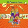 The Berenstain Bears Treat Others Kindly - Stan Berenstain ; Jan Berenstain ; Mike Berenstain - 9780310734925