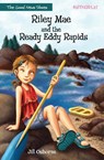 Riley Mae and the Ready Eddy Rapids - Jill Osborne - 9780310742999