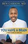 You Have a Brain - Ben Carson, M.D. - 9780310745488