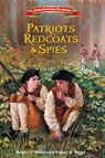 Patriots, Redcoats and Spies - Robert J. Skead - 9780310748366