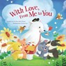 With Love, From Me to You - Mary Manz Simon - 9780310758174