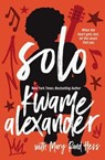 Solo - Kwame Alexander ; Mary Rand Hess - 9780310761907
