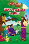 The Beginner's Bible 365 Devotions for Kids - The Beginner's Bible - 9780310763062