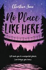 No Place Like Here - Christina June - 9780310766926