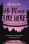 No Place Like Here - Christina June - 9780310766988