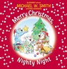 Merry Christmas, Nighty Night - Michael W. Smith ; Mike Nawrocki - 9780310767060