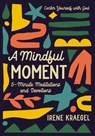 A Mindful Moment - Irene Kraegel - 9780310777663