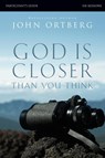 God Is Closer Than You Think Bible Study Participant's Guide - John Ortberg - 9780310823391