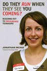 Do They Run When They See You Coming? - Jonathan McKee - 9780310830146