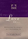 Love Is . . . - Les and Leslie Parrott - 9780310859222
