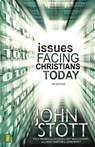 Issues Facing Christians Today - Dr. John R.W. Stott ; Roy McCloughry ; John Wyatt - 9780310862659