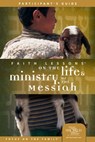 Life and Ministry of the Messiah Discovery Guide - Ray Vander Laan Stephen And Amanda Sorenson - 9780310862796