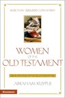 Women of the Old Testament - Abraham Kuyper - 9780310864875