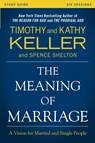 The Meaning of Marriage Study Guide - Timothy Keller ; Kathy Keller - 9780310868255