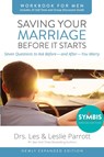 Saving Your Marriage Before It Starts Workbook for Men Updated - Les and Leslie Parrott - 9780310875420