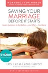 Saving Your Marriage Before It Starts Workbook for Women Updated - Les and Leslie Parrott - 9780310875475