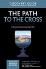 The Path to the Cross Discovery Guide - Ray Vander Laan - 9780310880592