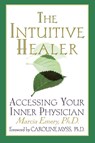 The Intuitive Healer - Marcia Emery - 9780312263430