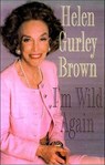 I'm Wild Again - Helen Gurley Brown - 9780312273521