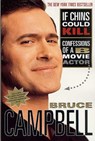 Campbell, B: If Chins Could Kill - Bruce Campbell - 9780312291457