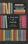 A Pound of Paper - John Baxter - 9780312317263