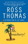 Ah, Treachery! - Ross Thomas - 9780312327040