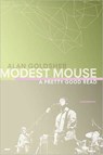 Modest Mouse - Alan Goldsher - 9780312356019