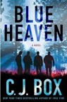 Blue Heaven - C. J. Box - 9780312365714