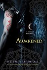 Awakened - P. C. Cast ; Kristin Cast - 9780312387976
