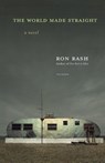 The World Made Straight - Ron Rash - 9780312426606