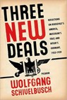 Three New Deals - Wolfgang Schivelbusch - 9780312427436