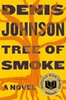 Tree of Smoke - Denis Johnson - 9780312427740