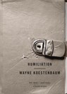 Humiliation - Wayne Koestenbaum - 9780312429225