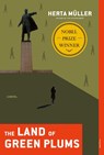 The Land of Green Plums - Herta Muller - 9780312429942