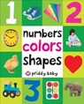 First 100 Padded: Numbers, Colors, Shapes - Roger Priddy - 9780312510817