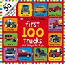First 100 Trucks and Things That Go Lift-the-Flap - Roger Priddy - 9780312517823