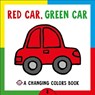 Red Car, Green Car - Mara Van Der Meer ; Penny Worms ; Amy Oliver - 9780312521615