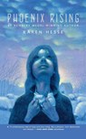 Phoenix Rising - Karen Hesse - 9780312535629