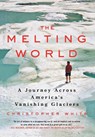 The Melting World - Director Christopher (Ashmolean Museum) White - 9780312546281