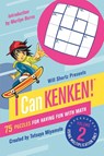 Will Shortz Presents I Can Kenken!, Volume 2 - Will Shortz ; Tetsuya Miyamoto - 9780312546427
