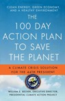 The 100 Day Action Plan to Save the Planet - William S. Becker - 9780312575410