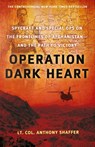 Operation Dark Heart - Anthony Shaffer - 9780312606916