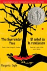 The Surrender Tree / El arbol de la rendicion - Margarita Engle - 9780312608712