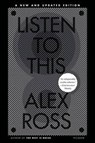Listen to This - Alex Ross - 9780312610685